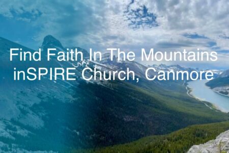 inSPIRE Church Canmore: A New Chapter of Faith & Community