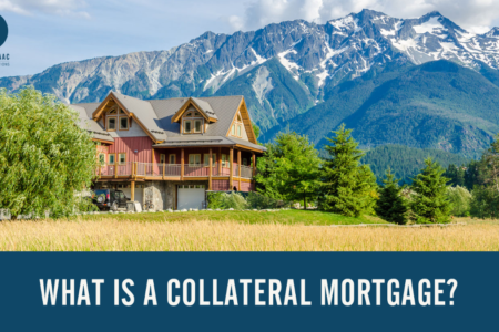What is a Collateral Mortgage?