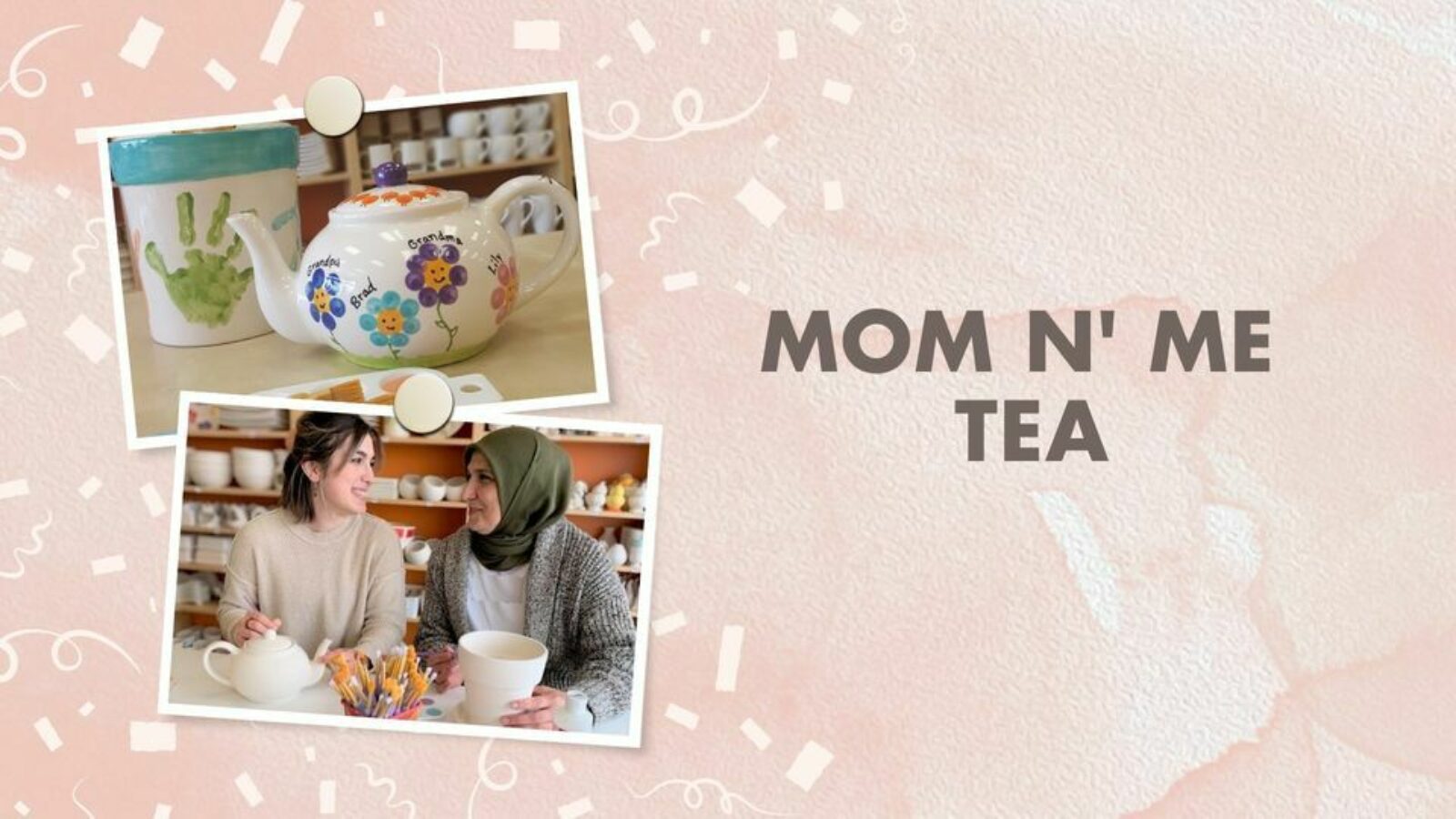 Mom and me tea