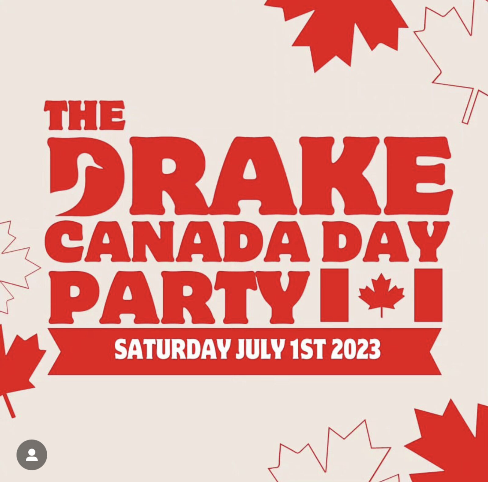 Canada Day at the Drake